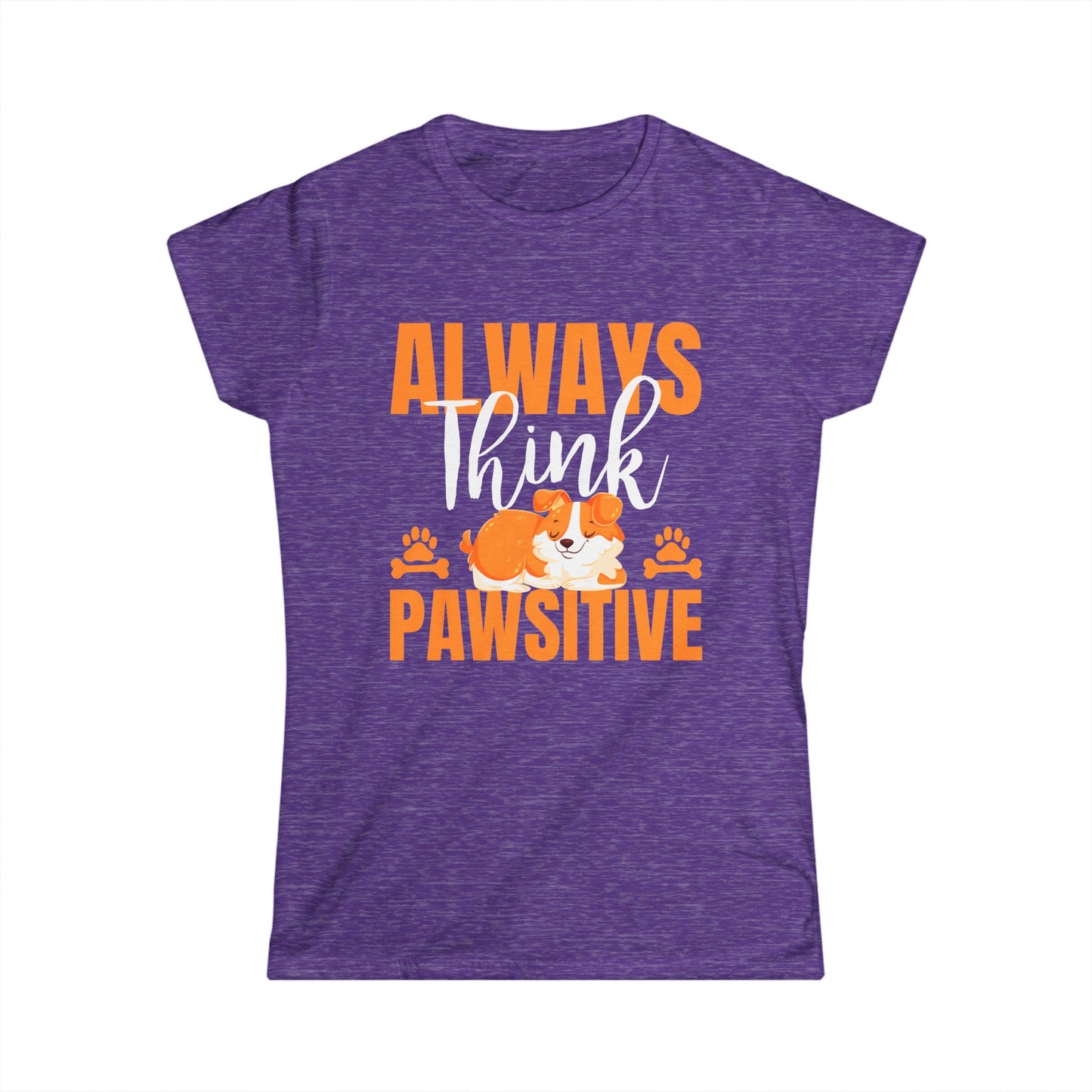 Always Think Pawsitive Corgi Women's Tee