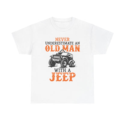 Never Underestimate An Old Man With A Jeep T-Shirt