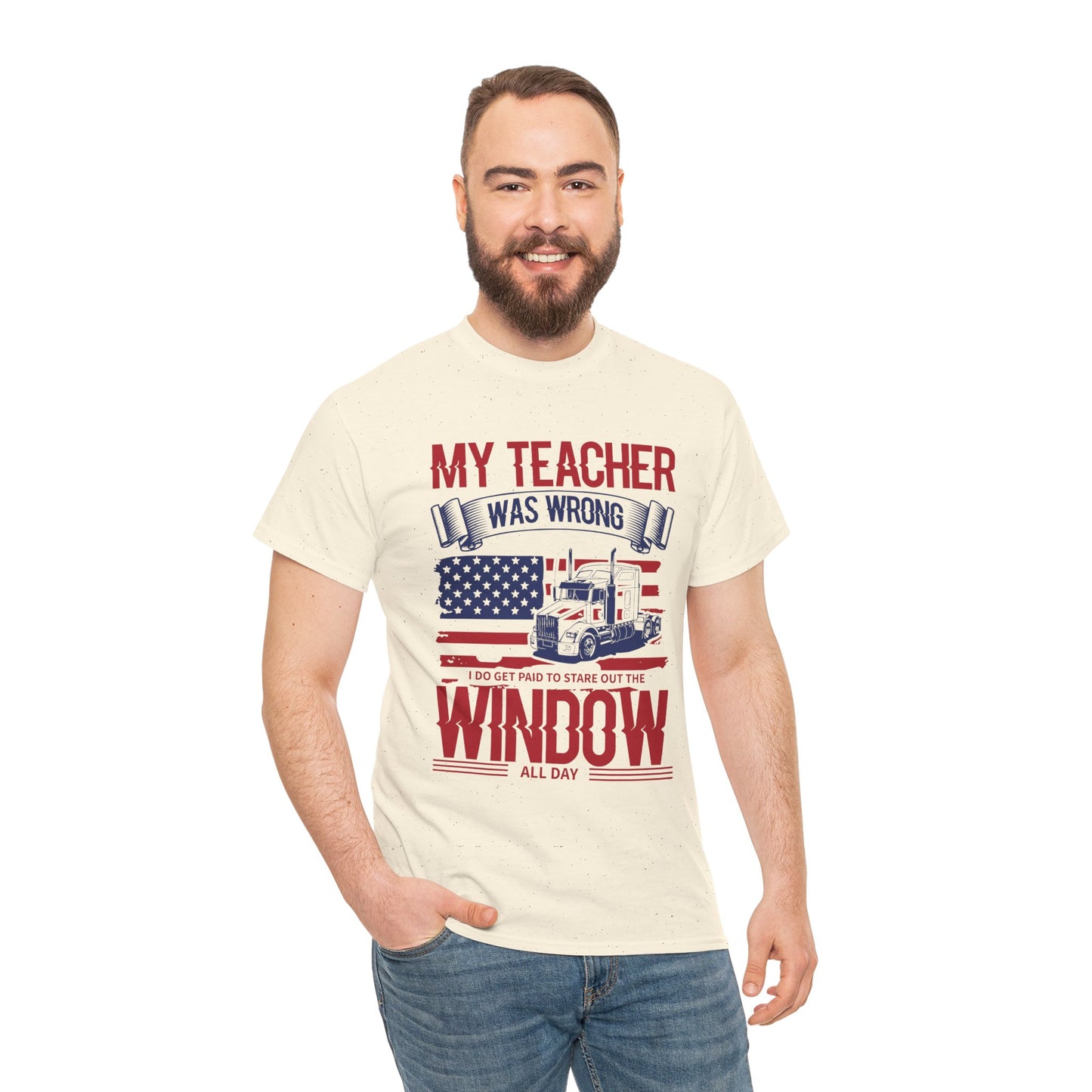 My Teacher Was Wrong I Get Paid To Stare Out The Window T-Shirt