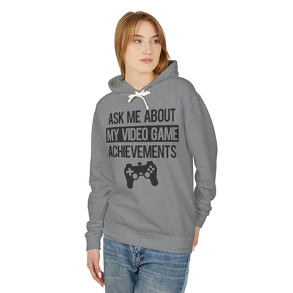 "Ask Me About My Video Game Achievements" Lightweight Hooded Sweatshirt