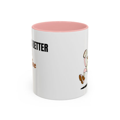"Life Is Better After Coffee" 11oz Mug