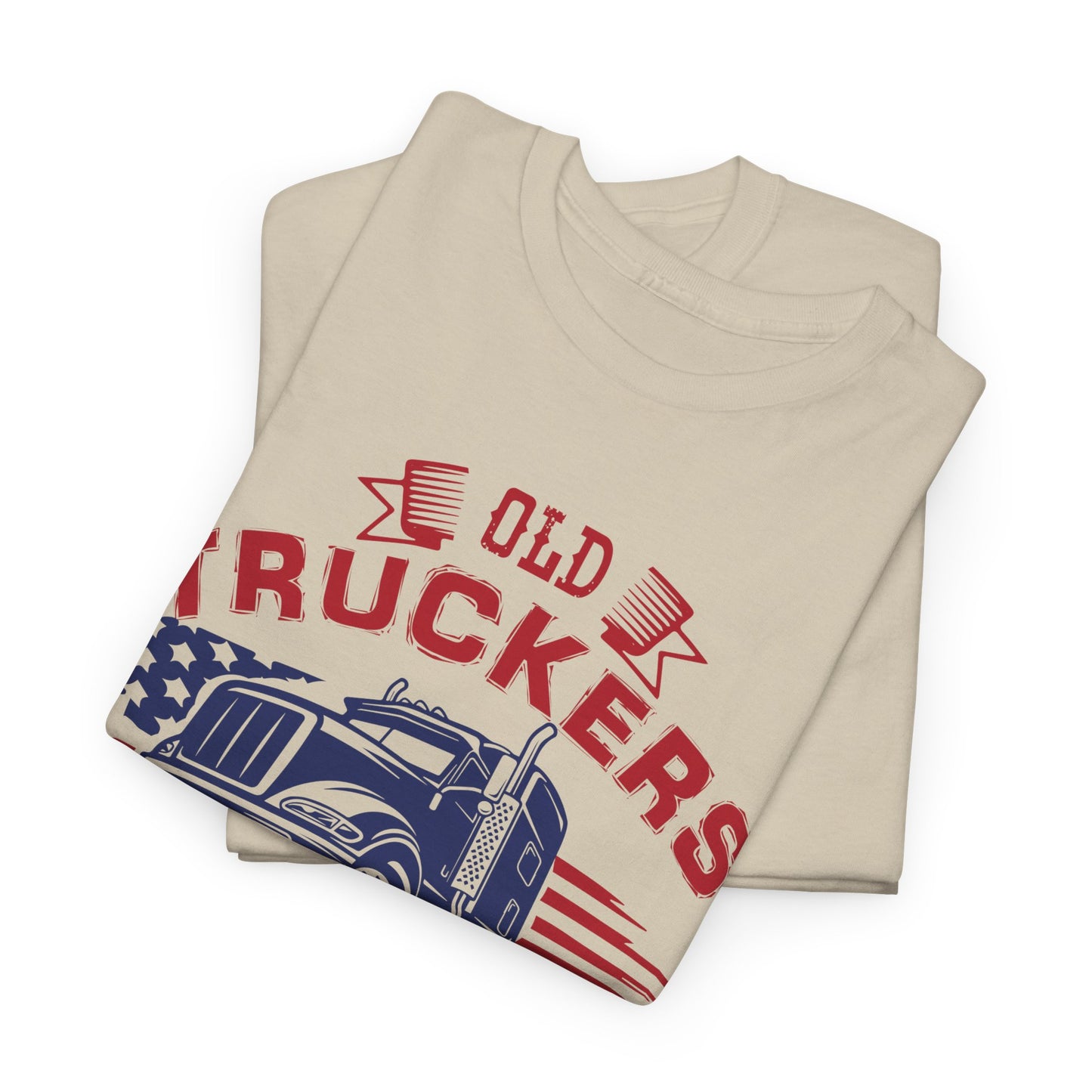 Old Truckers Never Die They Just Down Shift T-Shirt