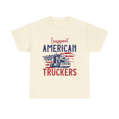 I Support American Truckers T-Shirt
