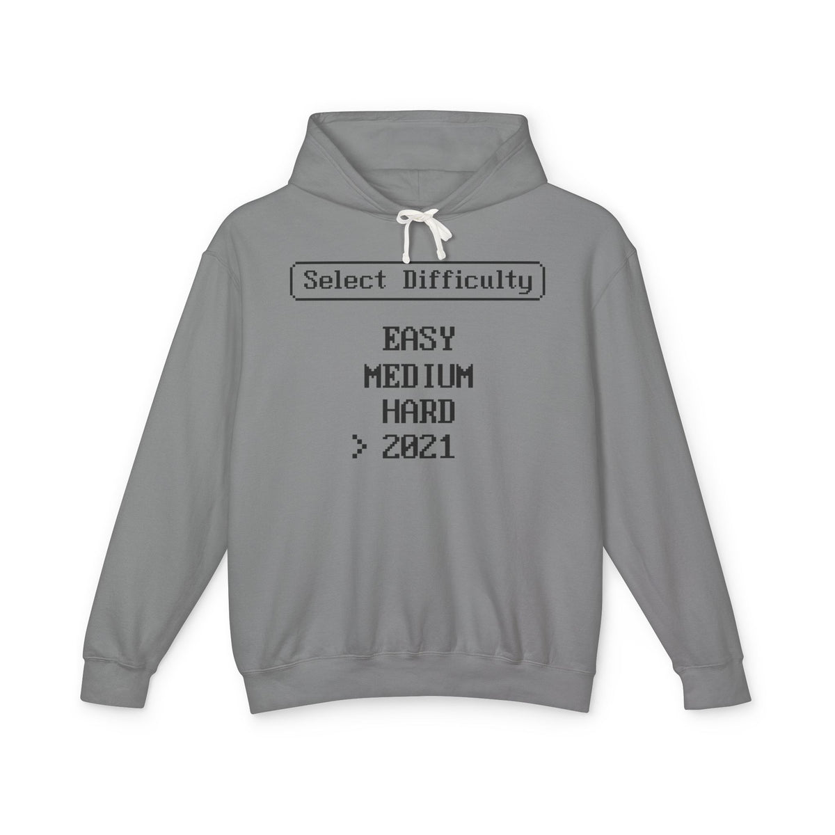 "Select Difficulty: Easy, Medium, Hard > 2021" Retro Lightweight Hooded Sweatshirt