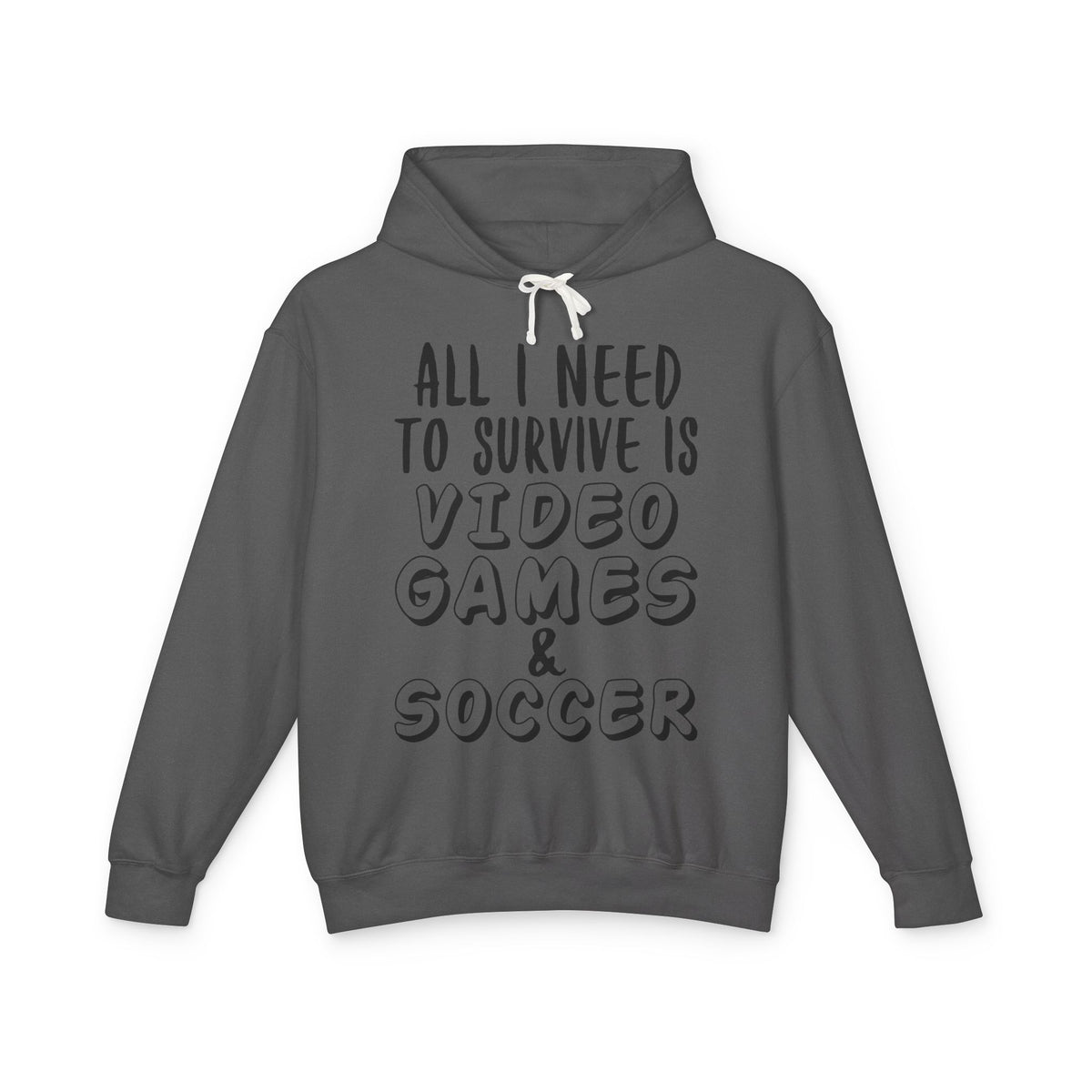 "All I Need To Survive" Casual Gamer Hooded Sweatshirt