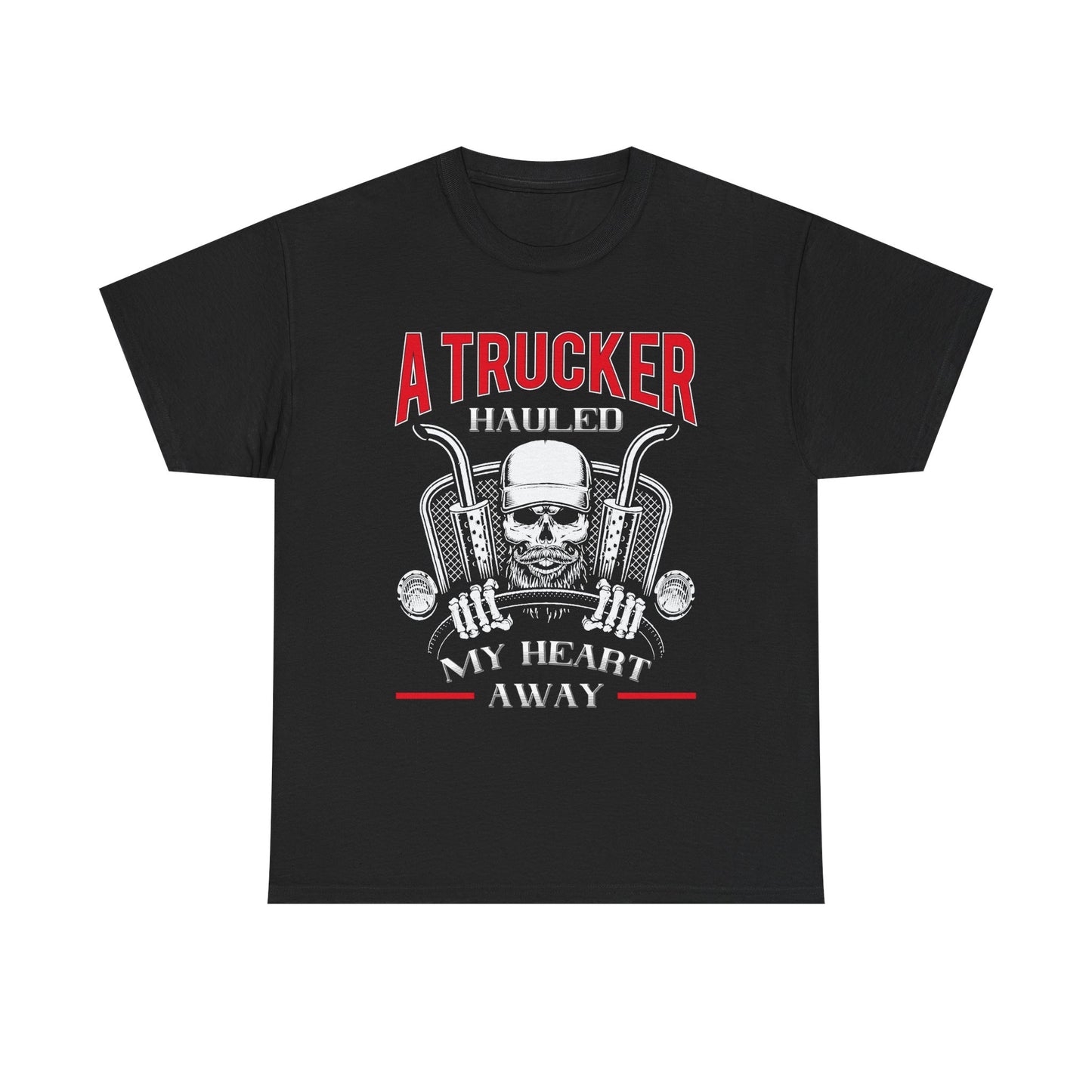 A Trucker Hauled My Heart Away Tee