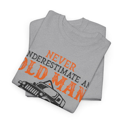 Never Underestimate Old Man With Jeep T-Shirt