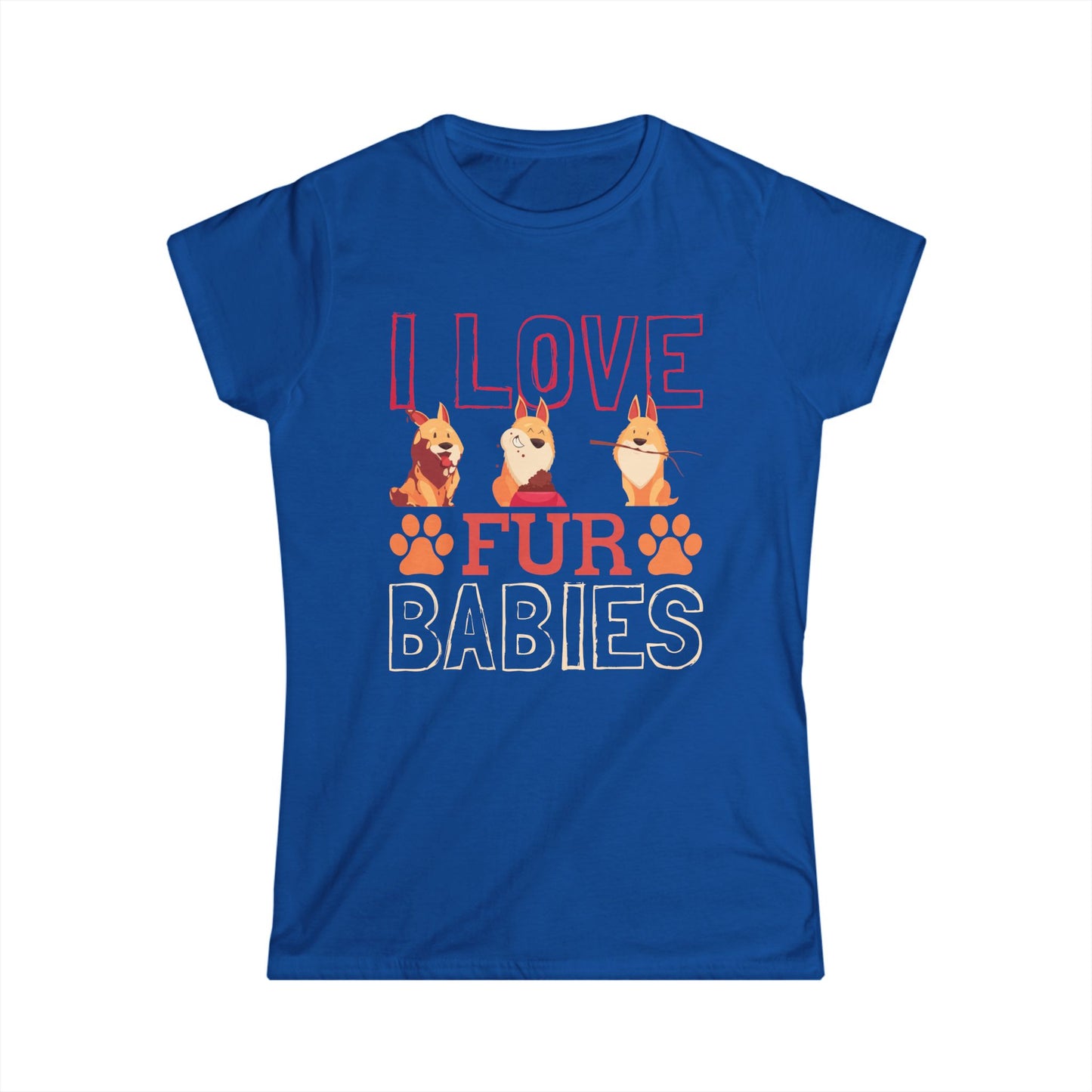 I Love Fur Babies Women's Tee