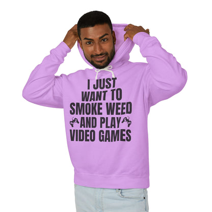 "I Just Want To Smoke Weed And Play Video Games" Graphic Lightweight Hooded Sweatshirt