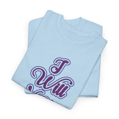 Camiseta para mujer I Will Not Be Broken