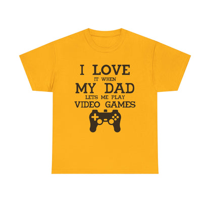 "I Love It When My Wife Lets Me Play Video Games" T-Shirt
