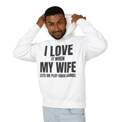"I Love It When My Wife Lets Me Play Video Games" Lightweight Hooded Sweatshirt