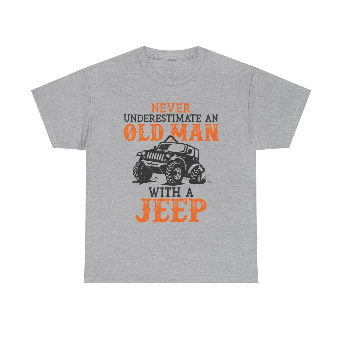 Never Underestimate An Old Man With A Jeep T-Shirt