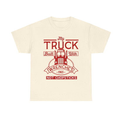 My Truck Built With Wrenches T-Shirt