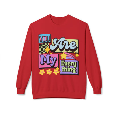 You Are My Everything Women's Sweatshirt