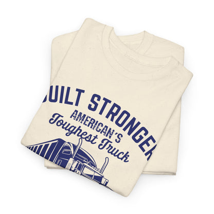 Built Stronger Last Longer Trucker Illustration Tee