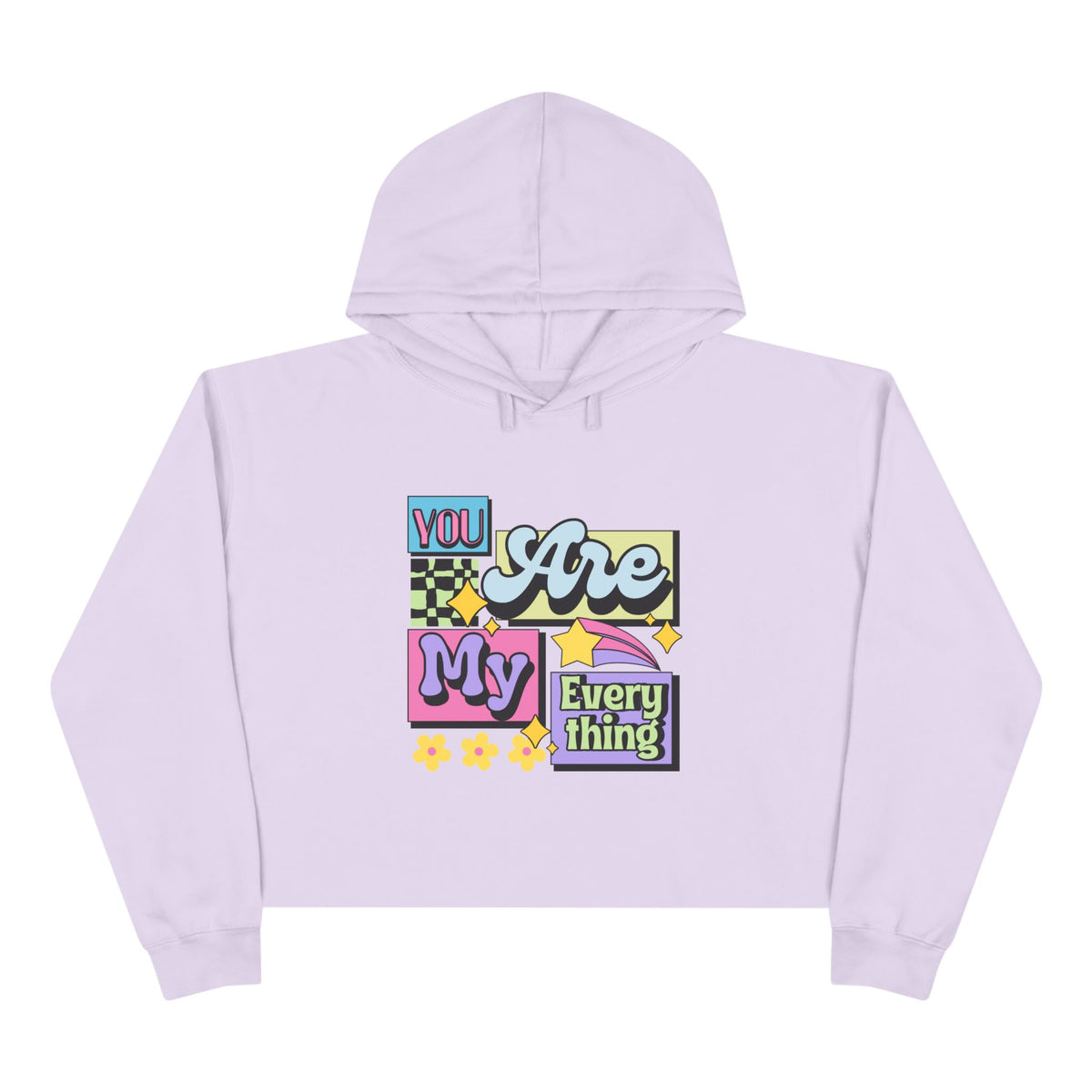 You Are My Everything Crop Hoodie