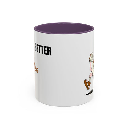 "Life Is Better After Coffee" 11oz Mug
