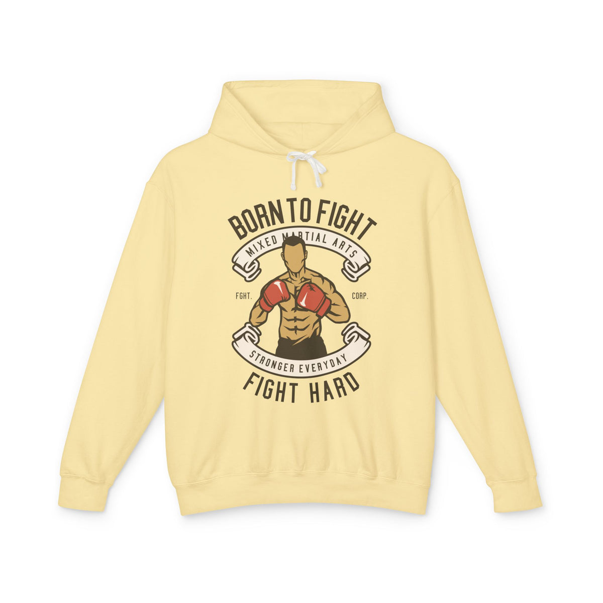 "Born to Fight" Lightweight Hooded Sweatshirt