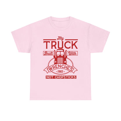 My Truck Built With Wrenches T-Shirt