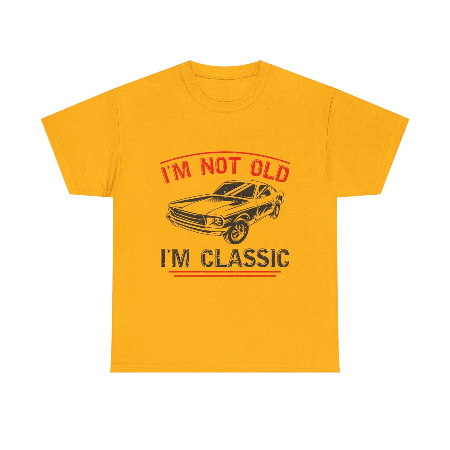 I'm Not Old I'm Classic Men's T-Shirt