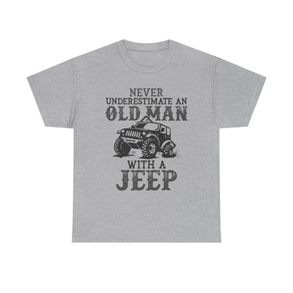 Never Underestimate An Old Man With A Jeep T-Shirt
