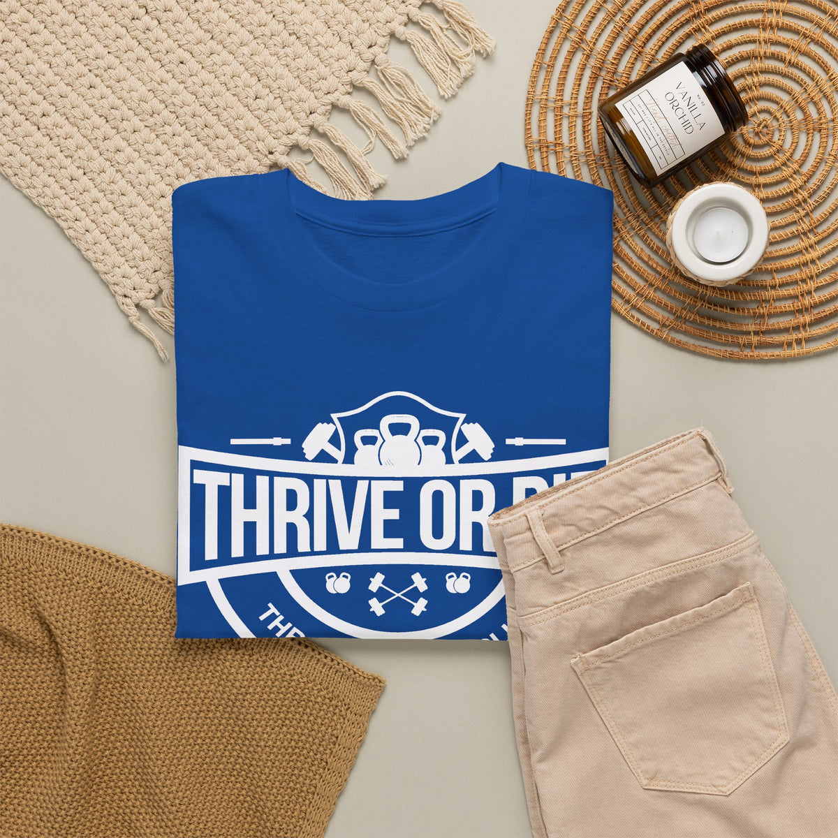 Thrive Or Die T-Shirt