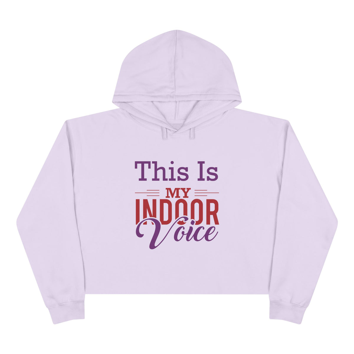 This Is My Indoor Voice Crop Hoodie