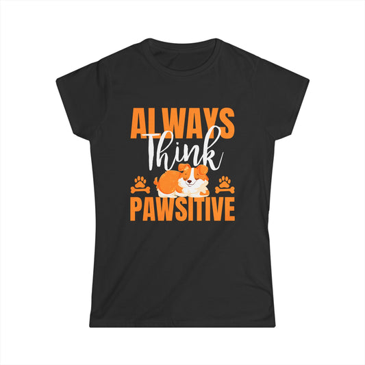 Always Think Pawsitive Corgi Women's Tee