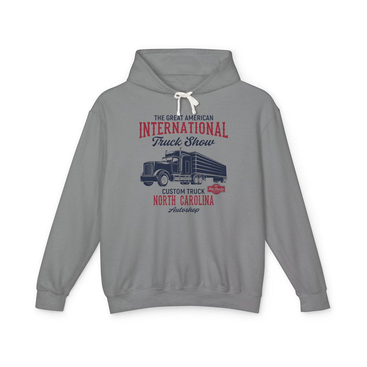 Great American International Truck Show North Carolina Lightweight Hooded Sweatshirt