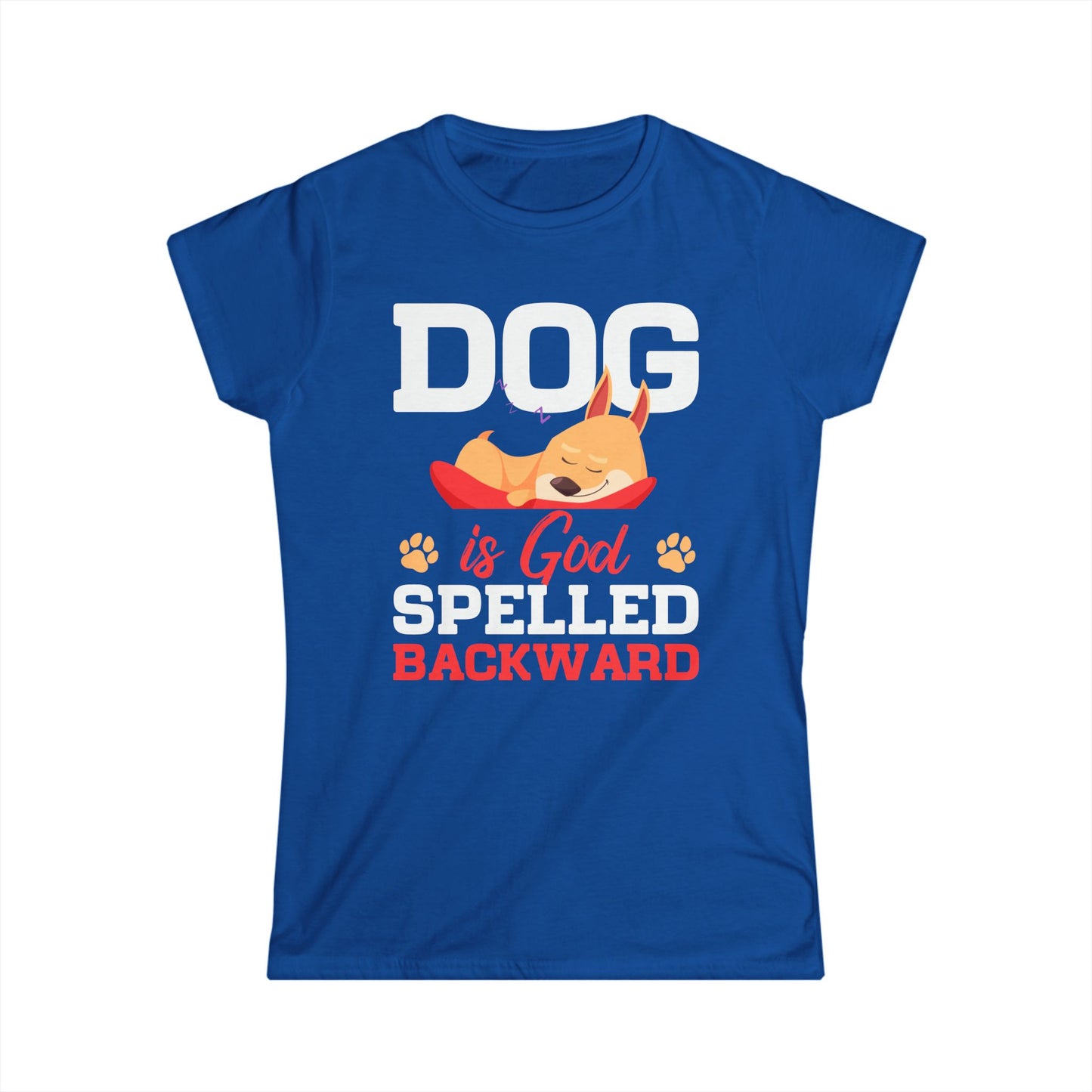 Dog Is God Spelled Backward Women's Tee
