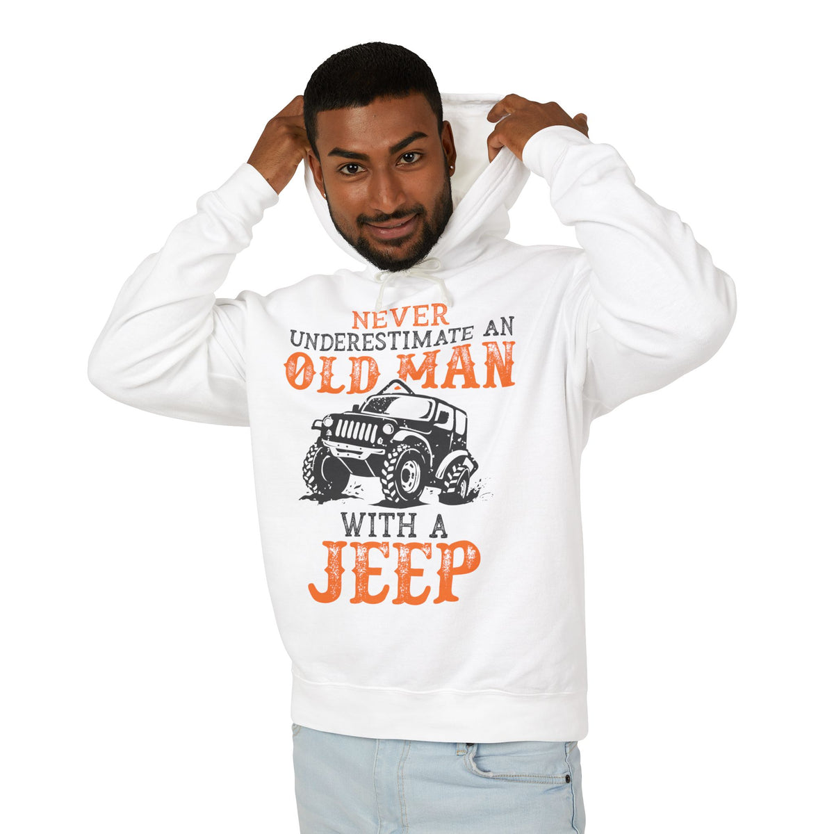 Never Underestimate An Old Man With A Jeep Lightweight Hooded Sweatshirt
