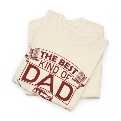 Best Kind Of Dad Raises A Truck Driver T-Shirt