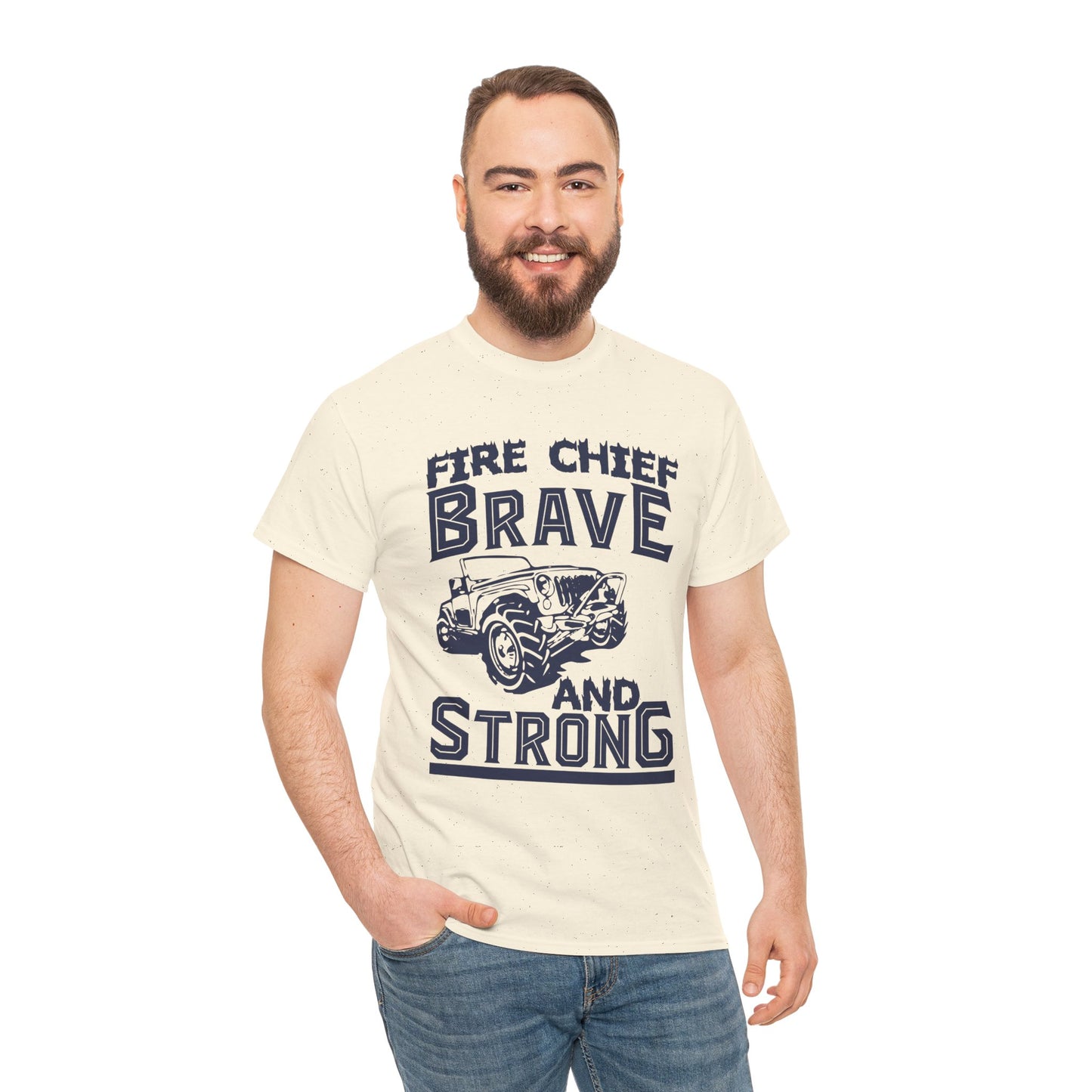 Fire Chief Brave and Strong T-Shirt