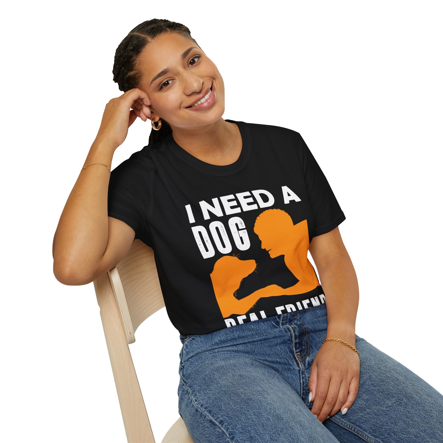 I Need A Dog Real Friend Women's T-Shirt