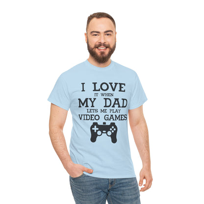 "I Love It When My Wife Lets Me Play Video Games" T-Shirt