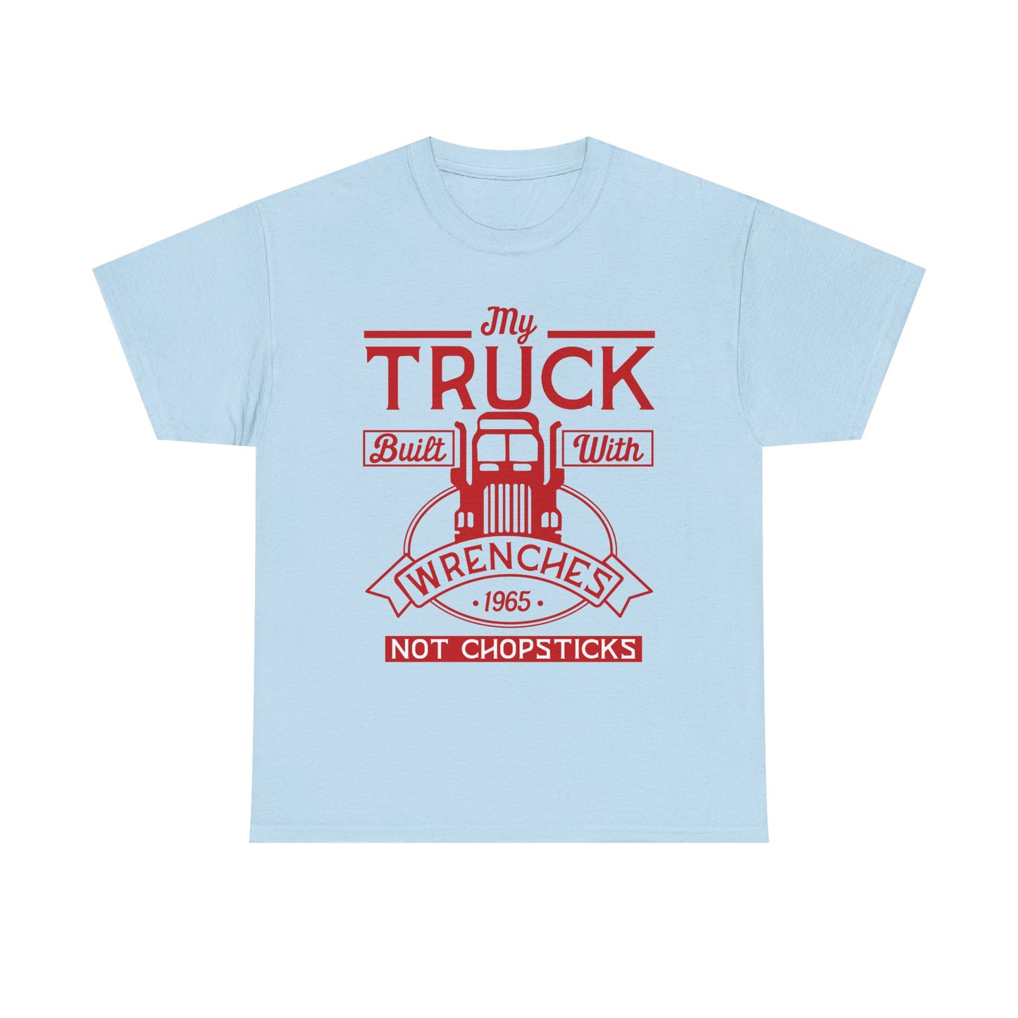 My Truck Built With Wrenches T-Shirt