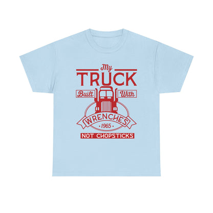 My Truck Built With Wrenches T-Shirt