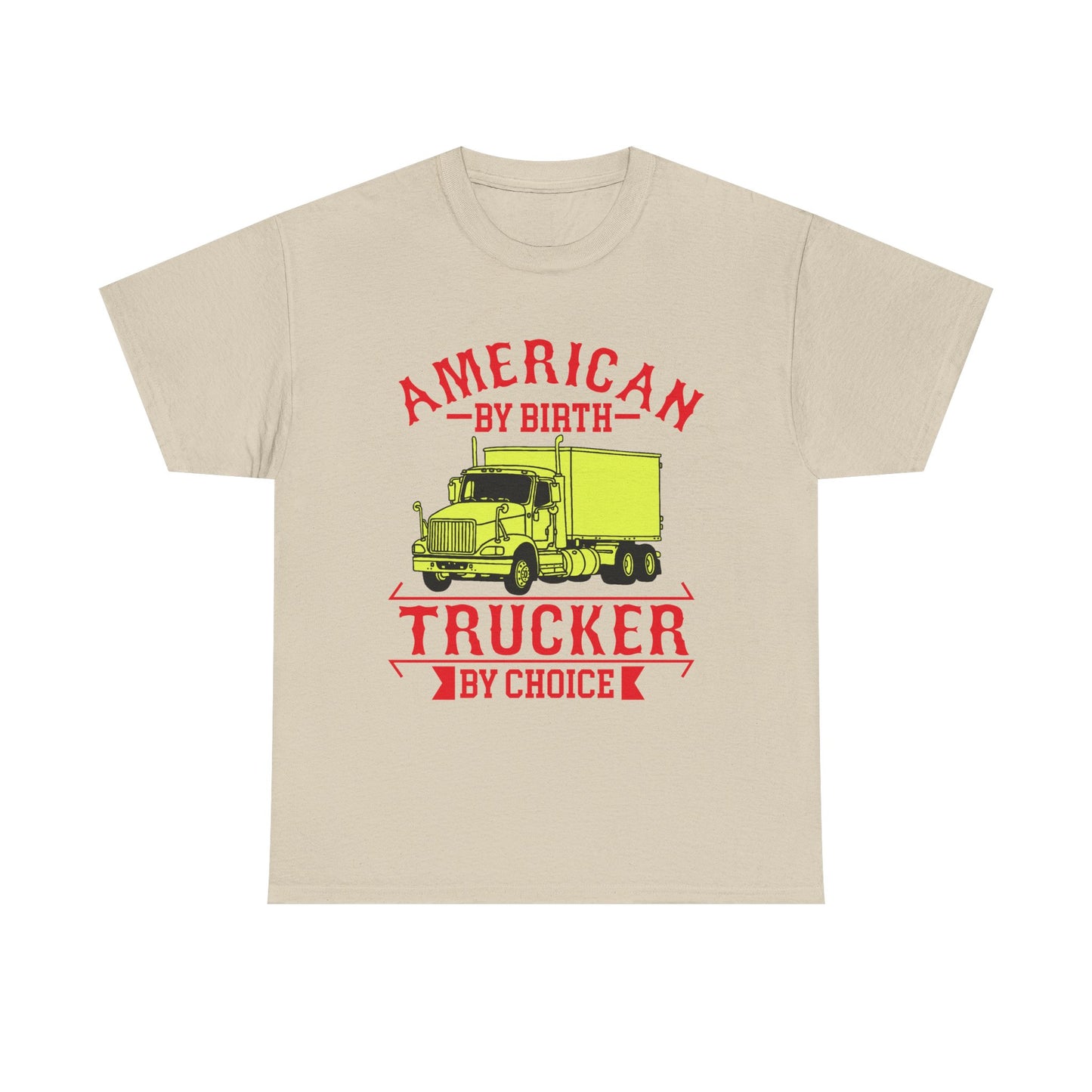 American By Birth Trucker T-Shirt