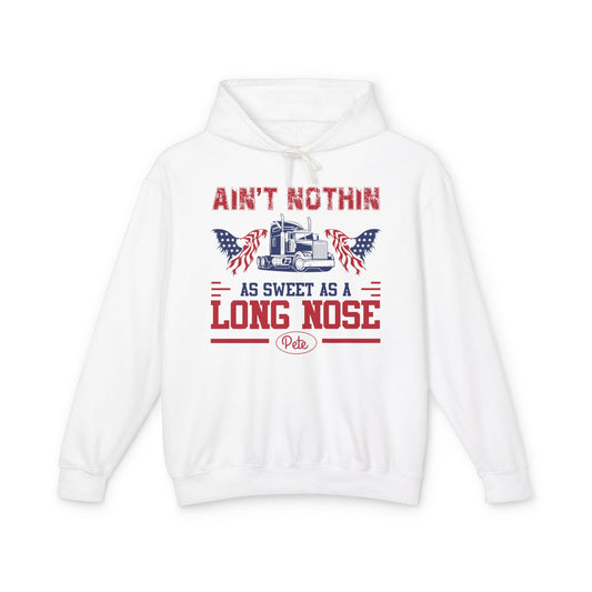 Ain't Nothin As Sweet As A Long Nose Lightweight Hooded Sweatshirt