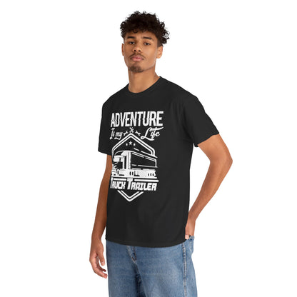 Adventure Is My Life Truck Trailer T-Shirt