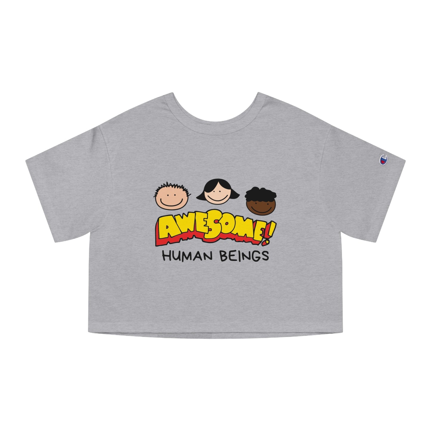 Awesome! Human Beings Cropped Champion Tee