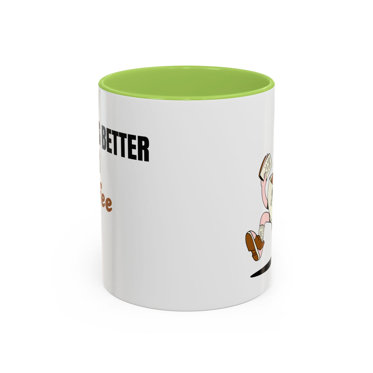 "Life Is Better After Coffee" 11oz Mug