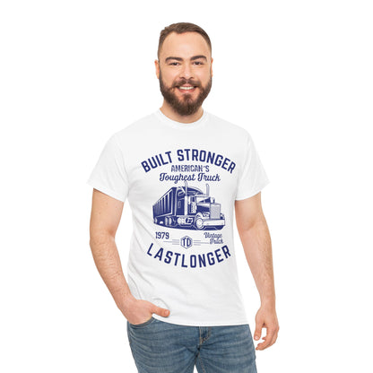 Built Stronger Last Longer Trucker Illustration Tee