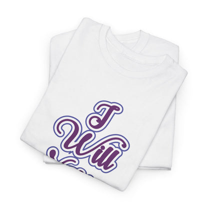 Camiseta para mujer I Will Not Be Broken
