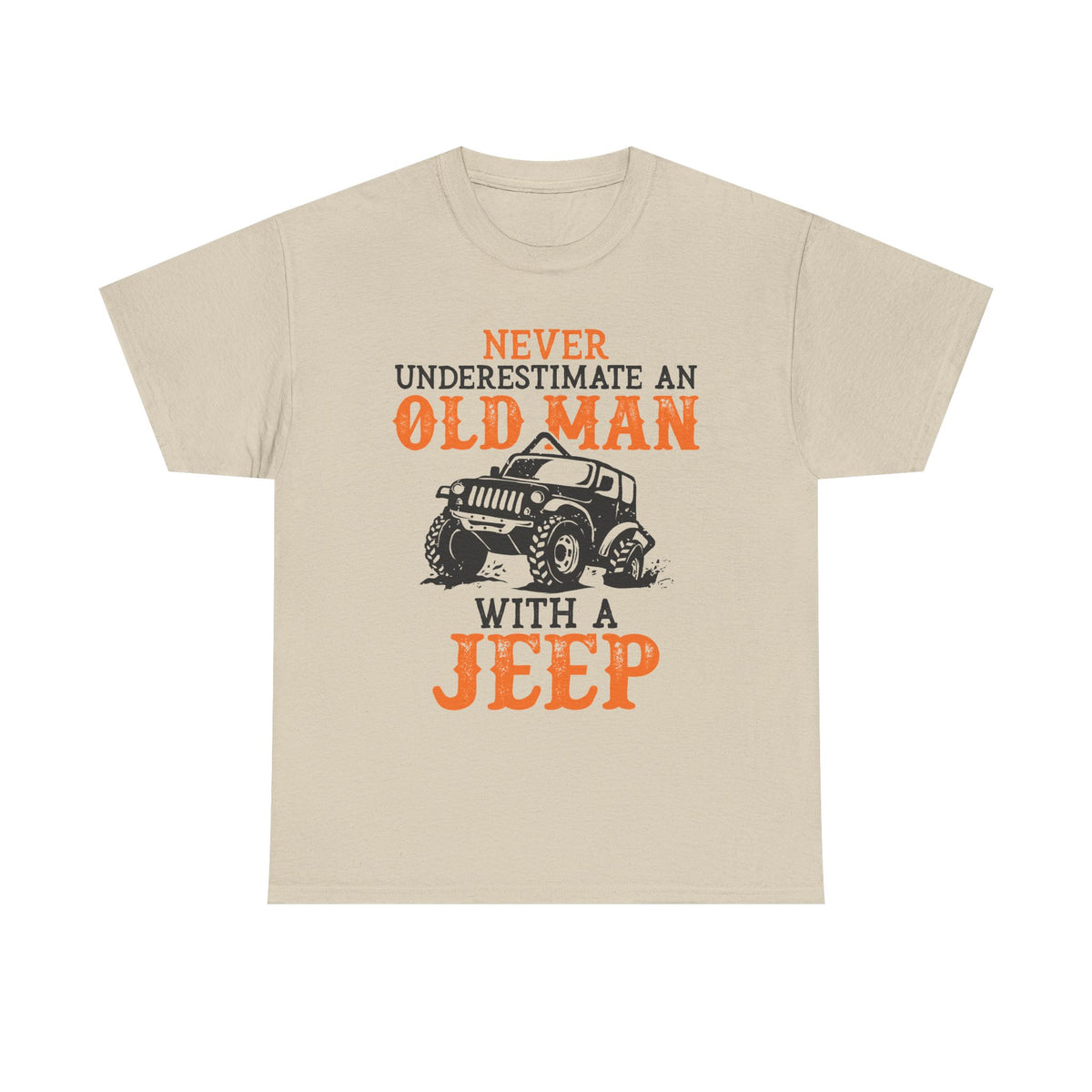 Never Underestimate An Old Man With A Jeep T-Shirt