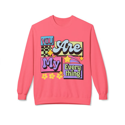 You Are My Everything Women's Sweatshirt