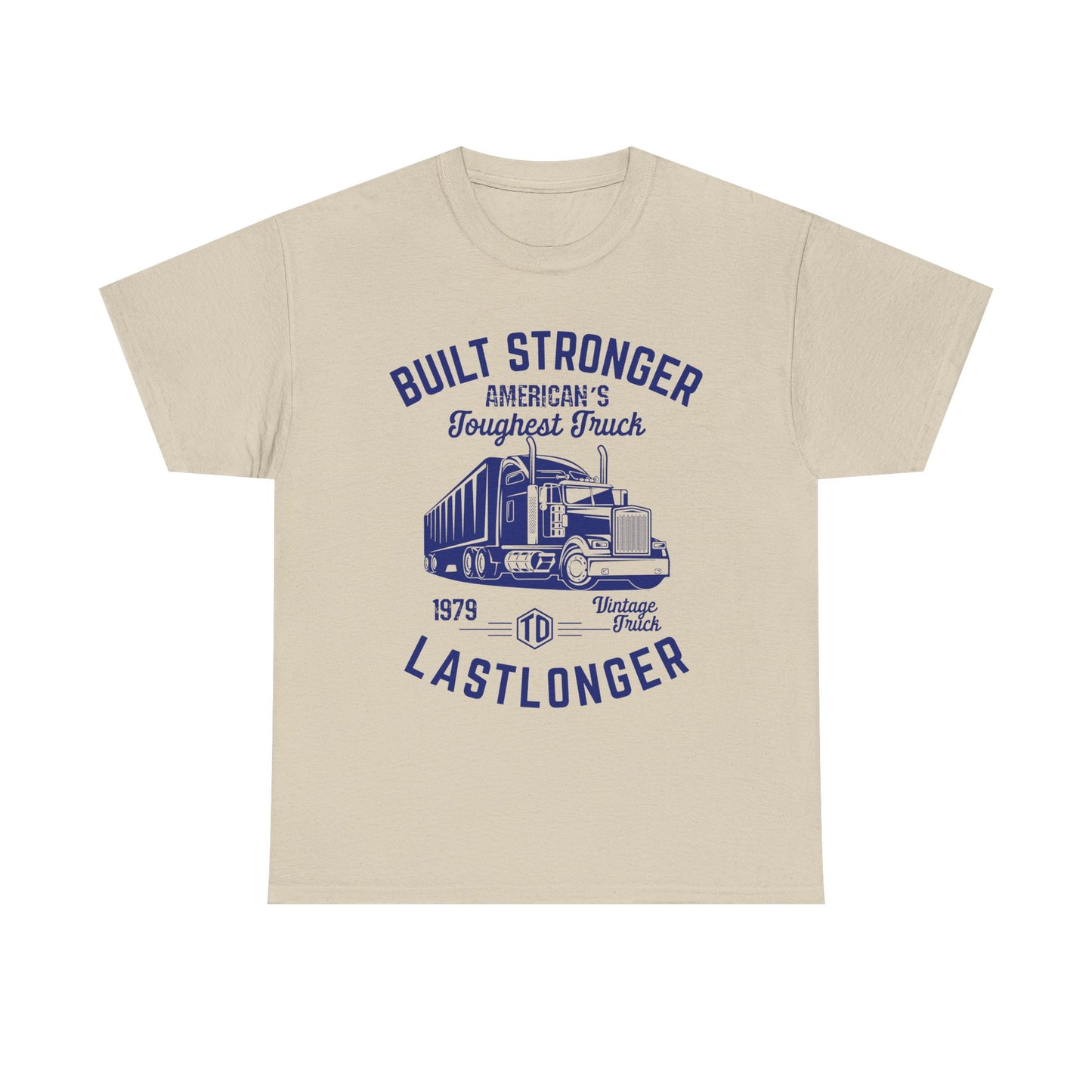 Built Stronger Last Longer Trucker Illustration Tee