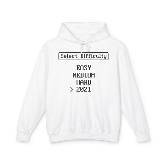 "Select Difficulty: Easy, Medium, Hard > 2021" Retro Lightweight Hooded Sweatshirt