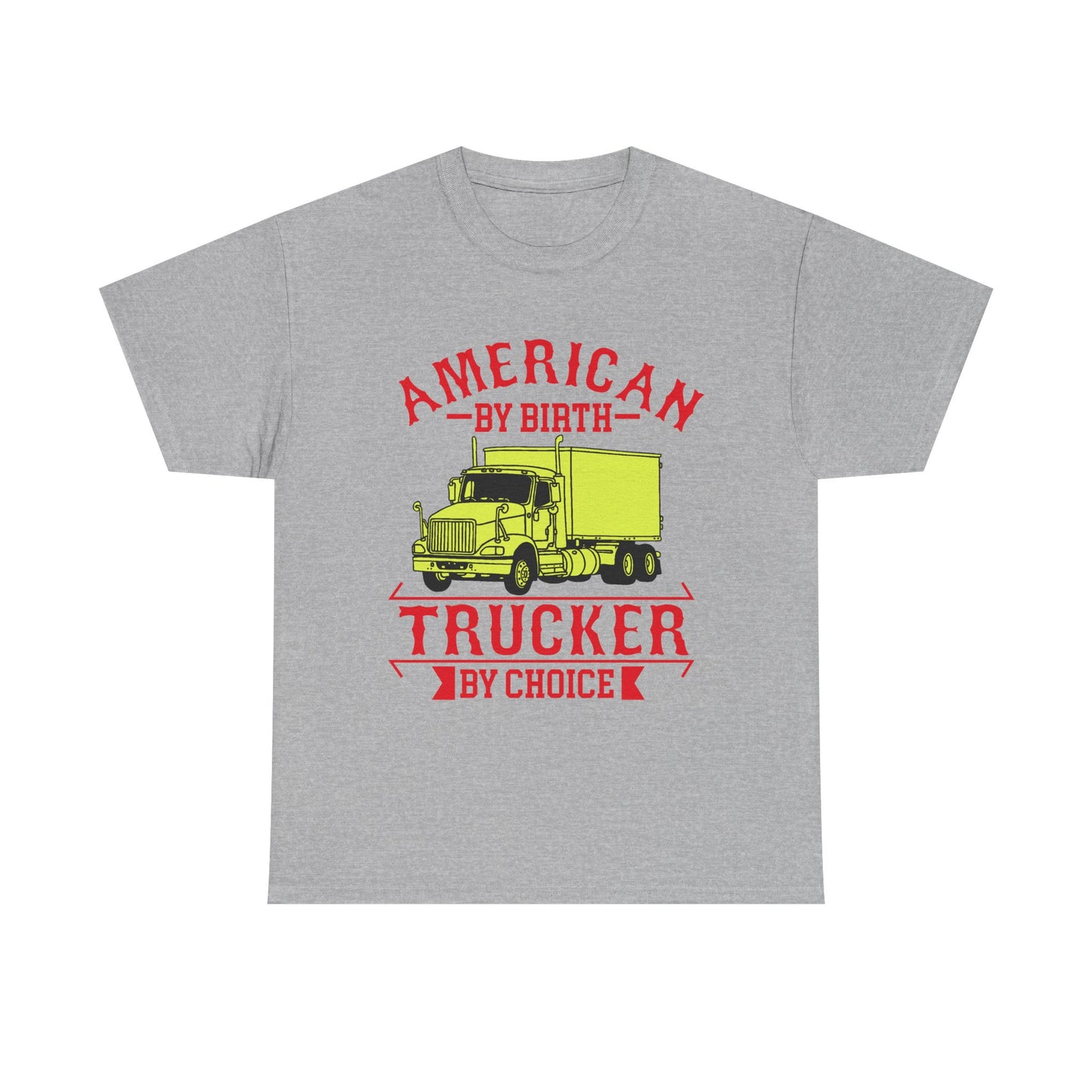 American By Birth Trucker T-Shirt
